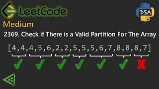 Check for Valid Partition in the Array | Challenge Problem | LeetCode 2369