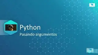 09-Curso de Python desde CERO-  Argumentos en funciones