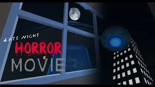 ROBLOX - Late Night Horror Movie (All Endings) - [Full Walkthrough]