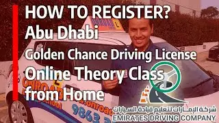 How to Register for Golden Chance Driving License Online Theory Class | Abu Dhabi | UAE