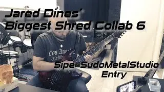 Jared Dines' Biggest Shred Collab 6 Entry (Shreddier Edition)