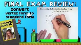 Convert Vertex Form to Standard Form; 𝑦＝3(𝑥＋1)²−4