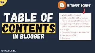 How to Add Table of Contents in Blogger [ Manual / Automatic ] | 2022