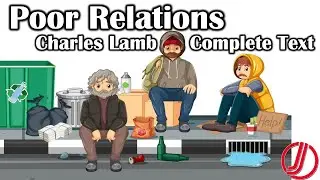 Poor Relations by Charles Lamb | Text and Explanation | Essays of Elia