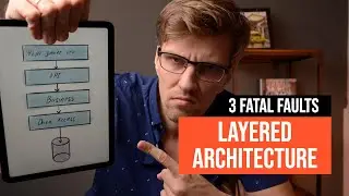 Layered Architecture похоронит твой проект. 3 Недостатка