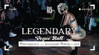 Perfomance | Legendary Vogue Ball | #ШТБП