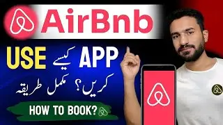 Airbnb App Complete Urdu Tutorial | Airbnb App Kaise Use Kare? Book Air Bnb