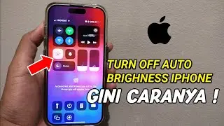 Cara Mematikan Auto brightness Iphone Agar Tidak Otomatis