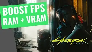 Cyberpunk 2077 - How to Fix the RAM + VRAM bug and get 10% BOOST in your FPS