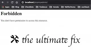 phpMyAdmin forbidden : the Best Fix for this Error on Mac OS X