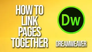 How To Link Pages Together Dreamweaver Tutorial