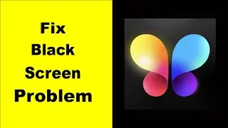 Fix Lumii Black Screen Error | Lumii Black Screen issue Solved | PSA 24