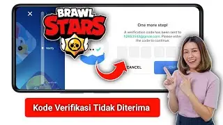 Cara Memperbaiki Kode Verifikasi ID Supercell Brawl Star Tidak Diterima 2024
