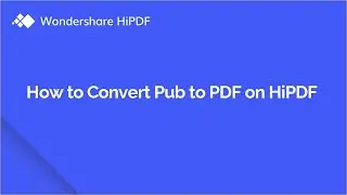 How to Convert PUB to PDF for Free Online | HiPDF