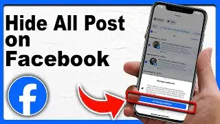 How to Hide All Post on Facebook in Just One Click - Full Guide 2024