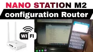 Nano Station M2 Wlan Setup And Test Connecting SSID name | ubnt ns m2 configuration