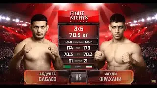 Абдулла Бабаев vs. Махди Фрахани / Abdulla Babaev vs. Mehdi Frahani