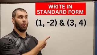 Write Equation of Line In Standard Form Given 2 Points