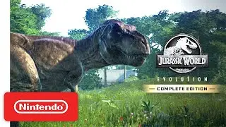 Jurassic World Evolution Complete Edition   Launch Trailer   Nintendo Switch