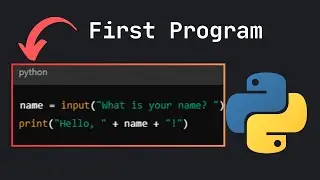 Write and Run Your First Python Program in Minutes!