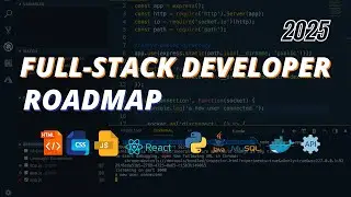 Full-Stack Web Developer Roadmap 2025 | Step-by-Step Guide to Master Frontend & Backend