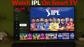 how to watch ipl 2024 live in tv | how to watch ipl in smart tv | Smart TV me ipl kaise dekhe 2024