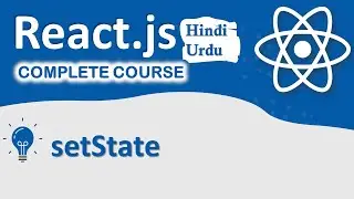 setState in React.js | React Complete Course