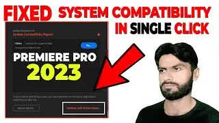 FIXED - System compatibility Issue solved Adobe Premiere Pro 2023
