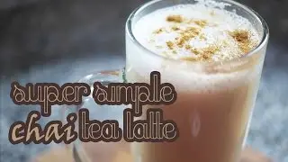 Super Simple Chai Tea Latte | LOW CARB