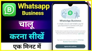 Whatsapp Business Chalu Kaise Kare !! Whatsapp Business Open Kaise Kare