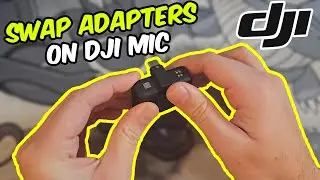 How to Swap Adapters on DJI Mic