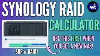 Use Synologys RAID Calculator to Plan your NAS Setup