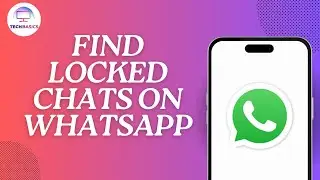 How to Find Locked Chats on WhatsApp