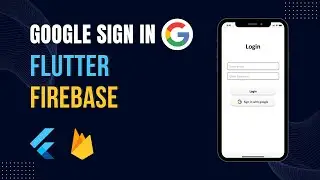 Google Sign In Flutter with Firebase - Flutter Firebase Auth - Google Authentication