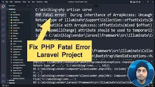 How to Fix PHP Fatal Error while running Laravel Project (Hindi)