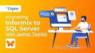 Get the Benefits of a New Database by Migrating Informix to SQL Server with Ispirer Toolkit!