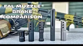 FN FAL MUZZLE BRAKE COMPARISON (DSARMS)
