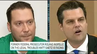 Former Federal Prosecutor Roland Riopelle on the Legal Troubles Matt Gaetz Is Facing