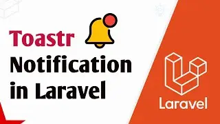 How to Add Toastr Notification in Laravel