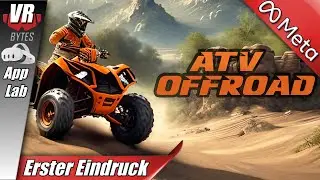ATV Offroad / Meta Quest 3 / Deutsch / Erster Eindruck / Meta Quest 3 Spiele Deutsch App Lab