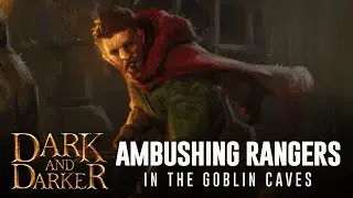 DARK AND DARKER - Ambushing Rangers as a Fighter