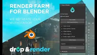 A new way of rendering with blender. We will recreate your workstation! Drop & Render