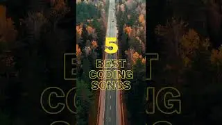 🎵 Top 5 Best Coding Songs 🎵