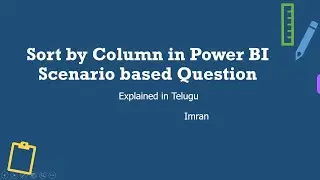 What is Sort by Column in Power BI | Scenario based Interview question | Explained in Telugu
