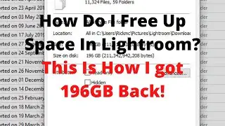 How Do I Free Up Space In Lightroom? This Is How I got 196GB Back! Yes Really!!