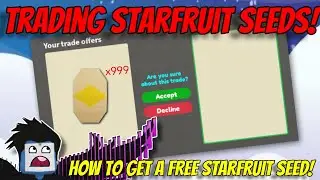 How to Get Free Starfruit Seeds in Roblox Islands 2021! PLUS STARFRUIT TRADING WORTH?