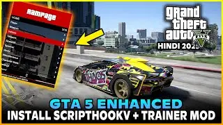How to Install ScriptHookV + Trainer Mod For GTA 5 Enhanced | Easy Guide 2025