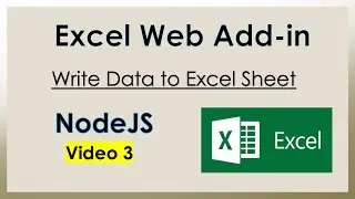 NodeJs - Excel Web Add in Video 3