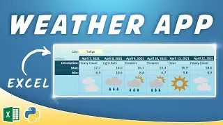 Build a Weather App in Excel by using Python