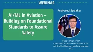 AI/ML in Aviation – Building on Foundational Standards to Assure Safety